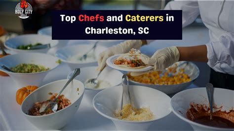 THE BEST 10 Caterers in CHARLESTON, SC .